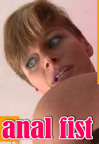 French Clara Anal Fist | More UK Kim & Candy
