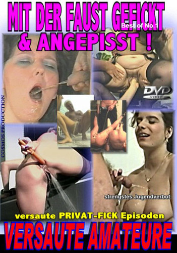 Mit Der Faust Gefickt And Angepisst