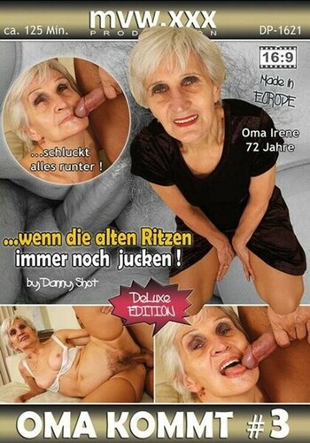 Oma kommt 3 – Wenn die alten Ritzen noch jucken
