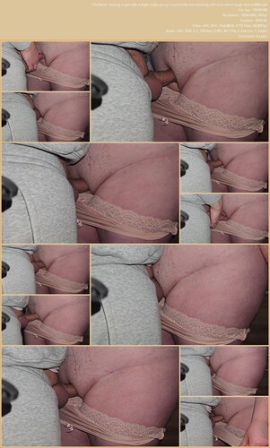 Tight Pussy Panties Fuck Homemade