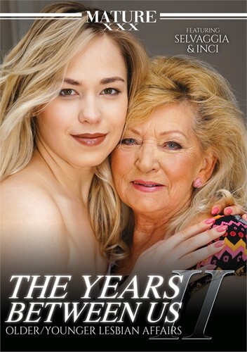 The Years Between Us - Older-Younger Lesbian Affairs 2