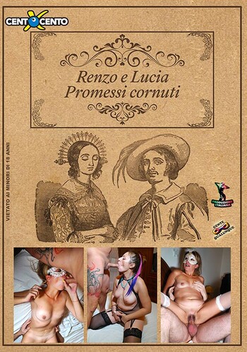 Renzo e Lucia, I Promessi Cornutazzi