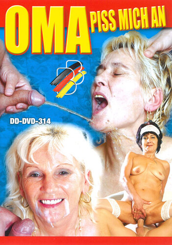 Oma Piss Mich An